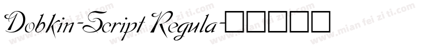 Dobkin-Script Regula字体转换